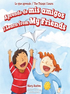 cover image of Aprendo de mis amigos / I Learn from My Friends